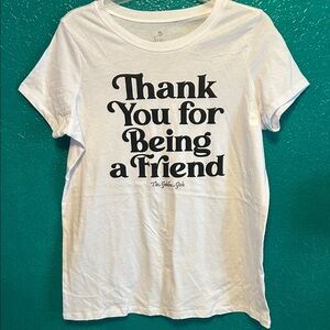 White Graphic Tee - Thank You for Being a Friend Golden Girls